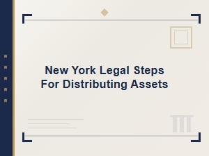 New York Asset Distribution Guidelines